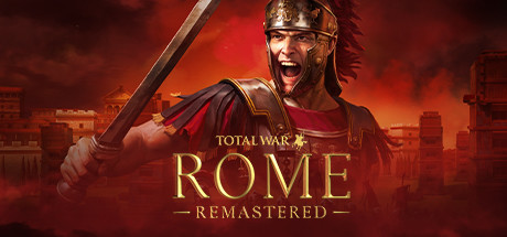 全面战争：罗马重制版/TotalWar:ROMEREMASTERED