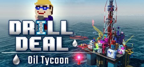 钻头交易：石油大亨/DrillDeal–OilTycoon