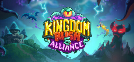 王国保卫战5:联盟/KingdomRushAlliance(更新:V7.00.62)