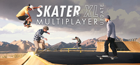 滑板XL：终极滑板游戏/SkaterXL–TheUltimateSkateboardingGame