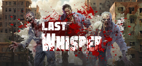最后的低语/LastWhisper