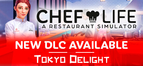 主厨人生：餐厅模拟器/ChefLife:ARestaurantSimulator（全DLCs）
