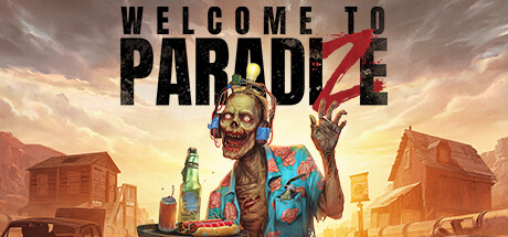 欢迎来到帕拉迪泽/WelcometoParadiZe