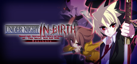夜下降生Exe:Late/UNDERNIGHTIN-BIRTHExe:Late