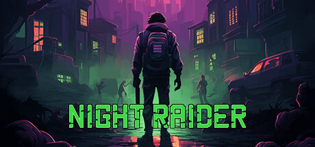 夜袭者/NightRaider（更新：Build.17547137）
