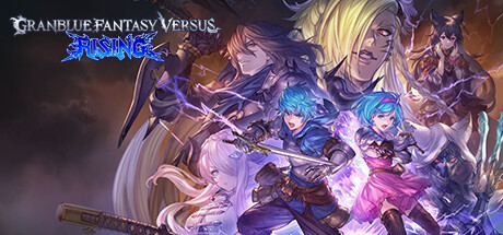 碧蓝幻想对决:崛起/GranblueFantasyVersus:Rising(全DLCs)(更新:V2.01)
