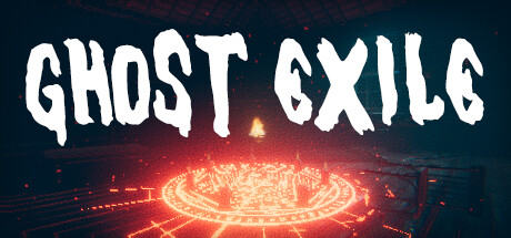 幽灵放逐/GhostExile