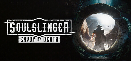 灵魂射手：死亡使者/Soulslinger:EnvoyofDeath