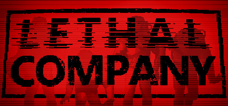 致命公司/LethalCompany（多版本）
