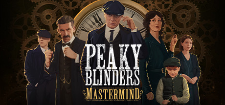 浴血黑帮：傀儡师/PeakyBlinders:Mastermind