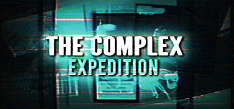 复体：远征/TheComplex:Expedition