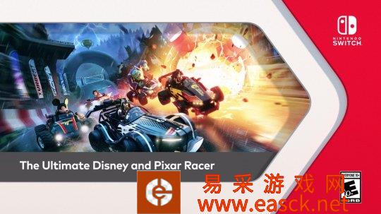 《迪士尼：竞速风暴》预告公布 夏季登陆NS平台