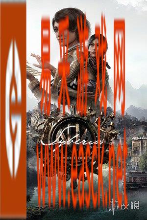 《塞伯利亚之谜：世界之前》PC正式版下载发布！