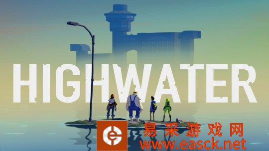 《高水位（Highwater）》最新预告 2022年12月发售