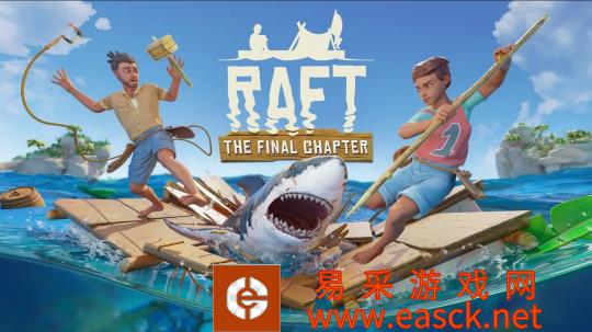好评如潮求生游戏《Raft》今日退出抢先体验正式版发售