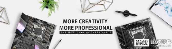 MSI Creator X299主板&英特尔酷睿X系列处理器 让创作更专业
