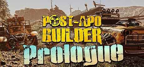 废土经营建设《Post-Apo Builder: Prologue》登陆steam