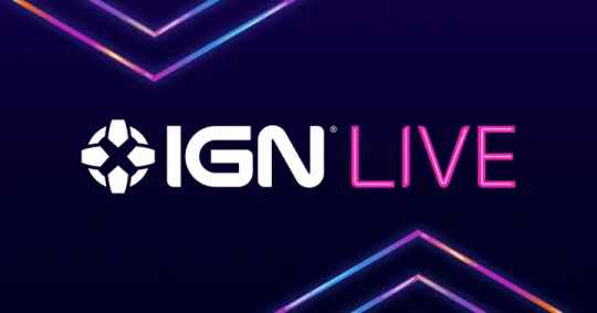 取代E3？IGN Live线下展会公开首批细节6月7日举办