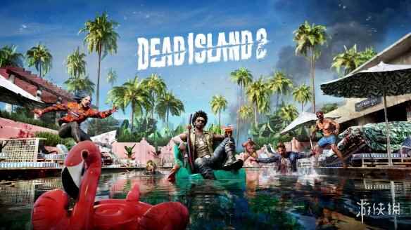 《死亡岛2》玩家人数超过700万！后续还将推出新更新
