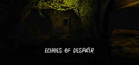 《Echoes Of Despair》登陆Steam 恐怖冒险新游