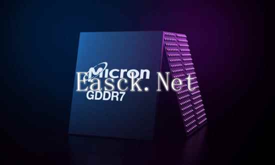 美光官宣GDDR7显存：带宽、能效提升超50%！