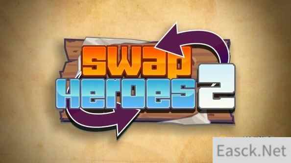 经典回合续作《英雄互换2》上架日期确定