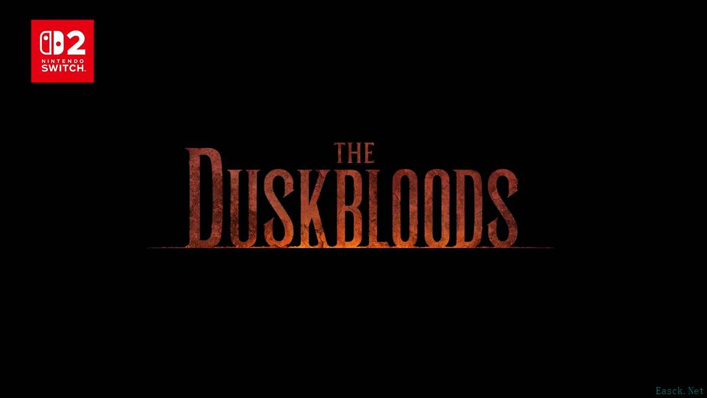 《Dusk Bloods》2026年独占登录Switch2