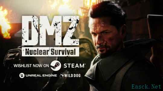 开放世界多人生存游戏《DMZ:核末求生》公布