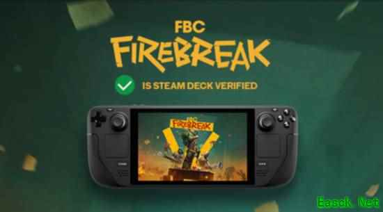 《FBC:Firebreak通过Steam Deck认证,2025年6月来袭》