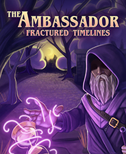 The Ambassador: Fractured Timelines