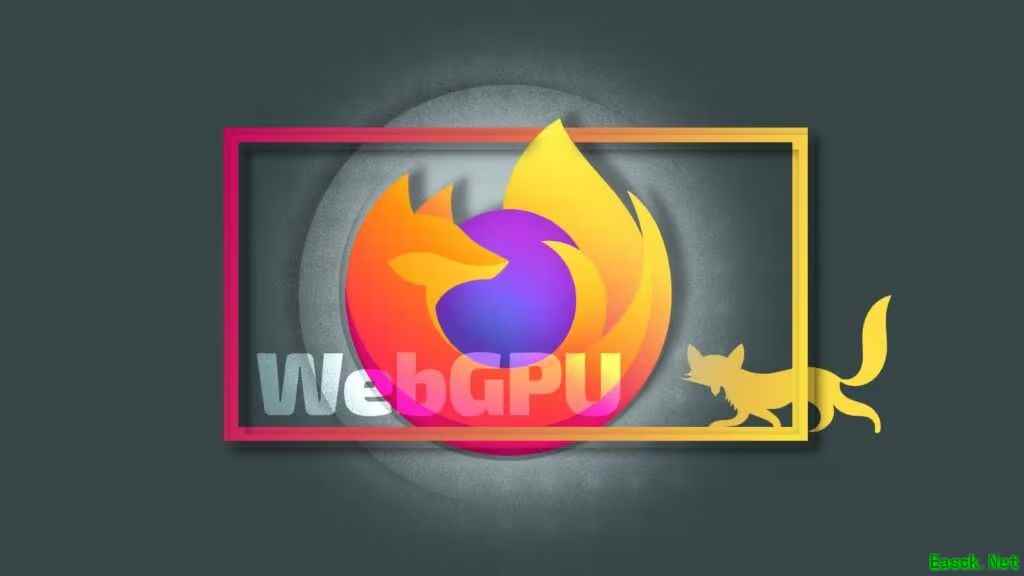 Firefox 141 版本将支持 WebGPU 提升图形性能