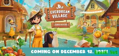 《Everdream Village》12月Steam抢测 温馨3D农场经营