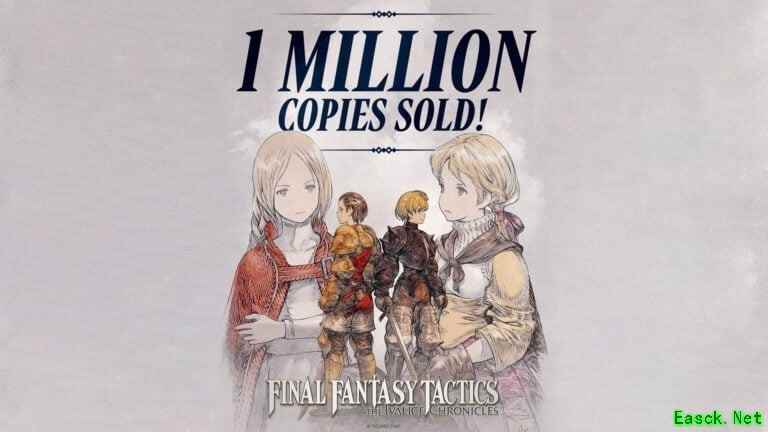 最终幻想战略版：伊瓦利斯编年史全球销量破百万