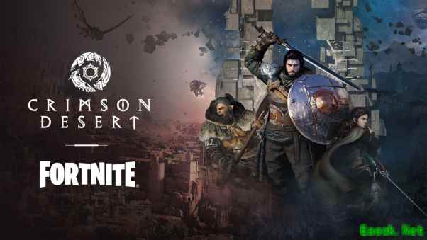 红色沙漠Epic开启预购,联动堡垒之夜送克里夫皮肤