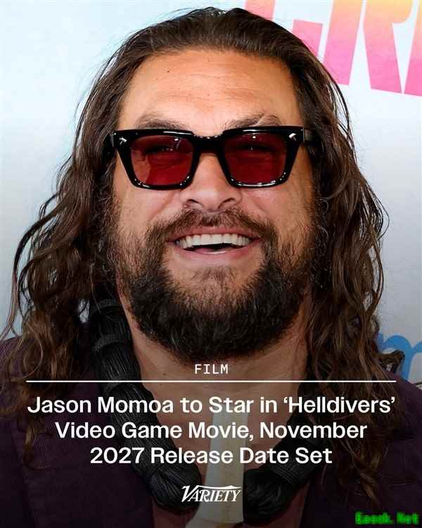 索尼官宣地狱潜兵电影定档2027年11月10日，杰森·莫玛主演