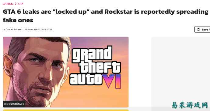 《GTA6》防泄密升级：R星“钓鱼执法”，故意散布假消息诱捕内鬼