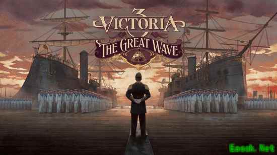 《维多利亚3》海军DLC定档 自定义舰船+炮舰外交爽翻