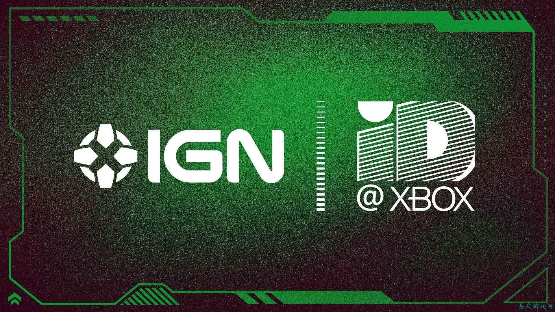 ID@Xbox 2026年4月IGN展示会正式公布：观看指南及前瞻内容一览_全球热游-易采游戏网
