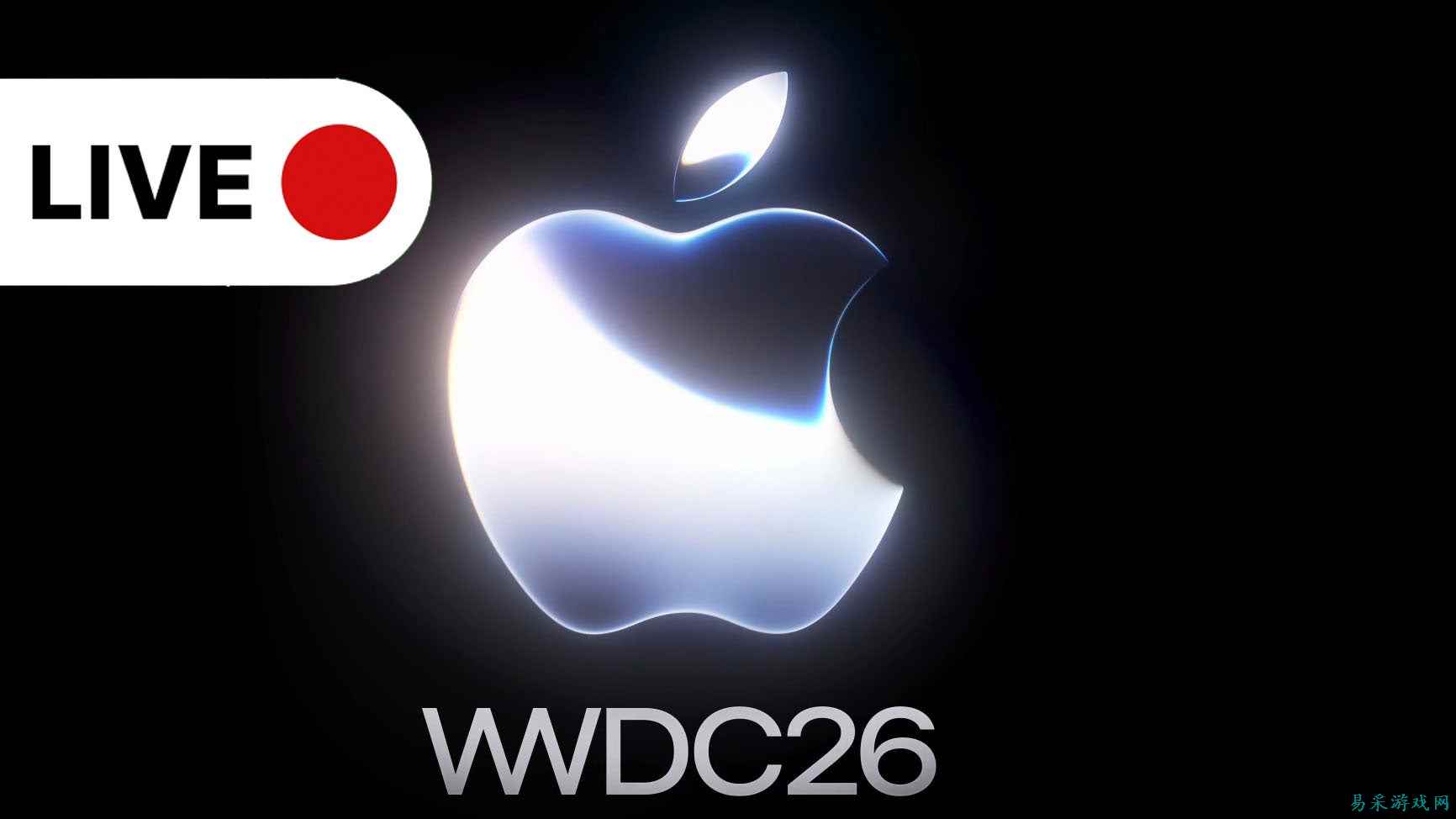 实时更新：WWDC 2026 图文直播