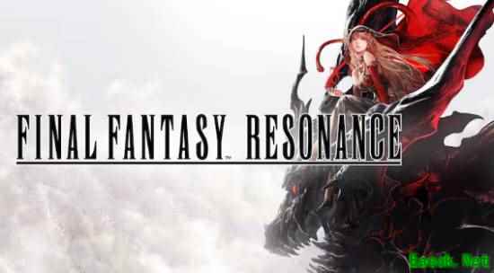 《最终幻想 RESONANCE》预购开启!国区268元 有D加密